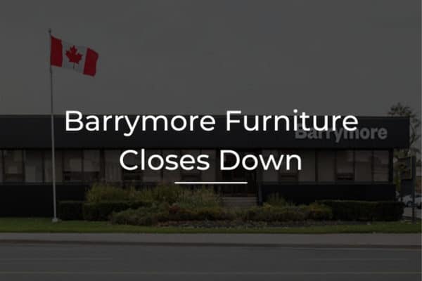 barrymore furniture in toronto closes